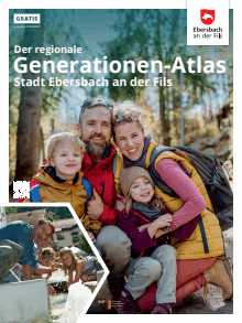 Titelbild der Informationsbroschüre "Generationen-Atlas" - Stadt Ebersbach an der Fils Titelbild der Broschüre
